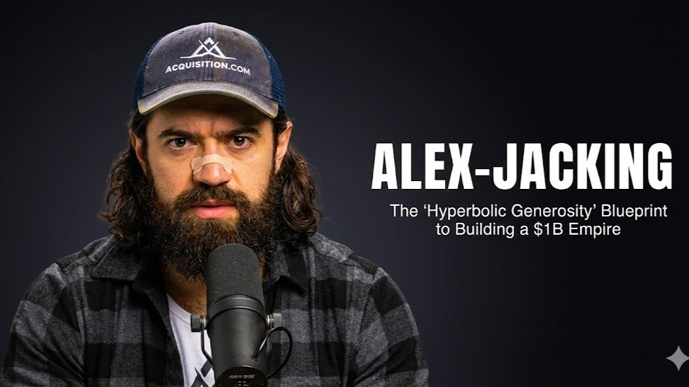 Alex Hormozi: Hyperbolic Generosity Blueprint